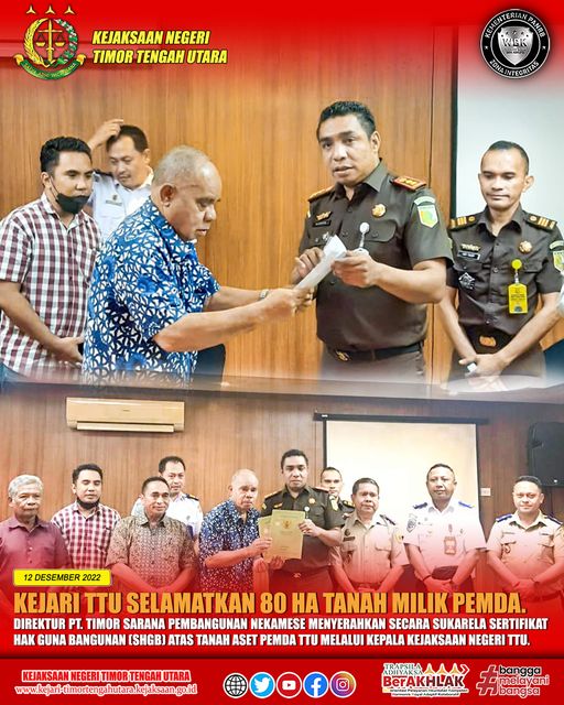 Kejaksaan Negeri Timor Tengah Utara Selamatkan 80 HA Tanah Milik Pemda