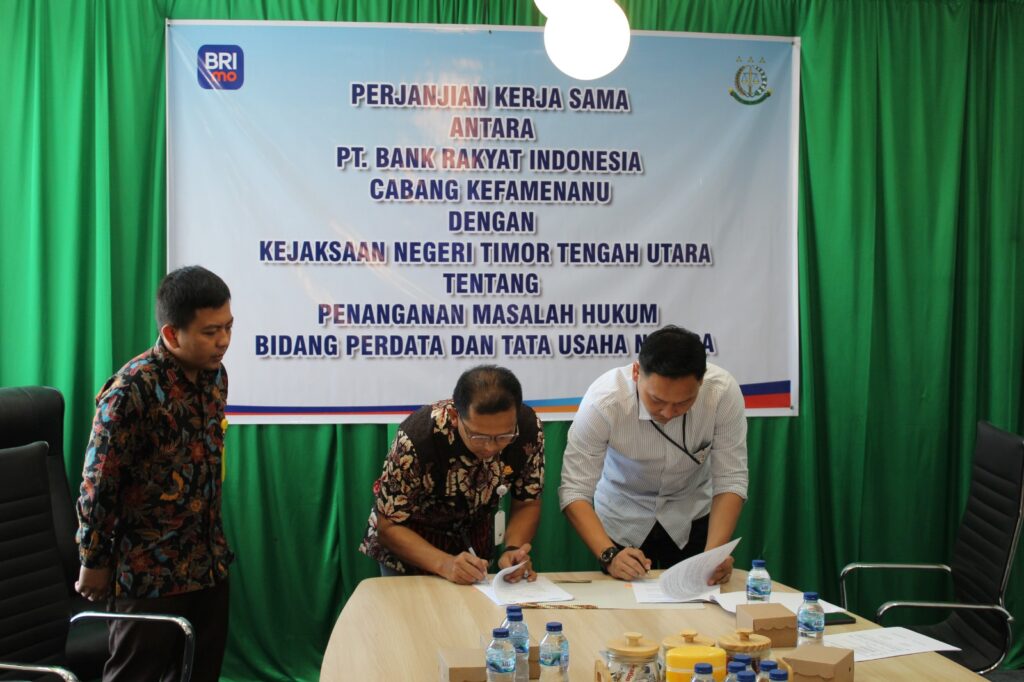 Penadatanganan PKS antara BRI Cabang Kefamenanu dengan Kejari TTU