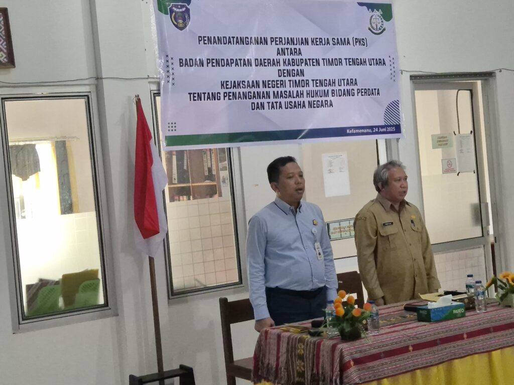 Penandatanganan Perjanjian Kerjasama antara Badan Pendapatan Daerah Kabupaten Daerah Timor Tengah Utara dengan Kejaksaan Negeri Timor Tengah Utara